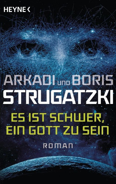 Buchcover und Innenansicht für das Buch: Es ist schwer, ein Gott zu sein