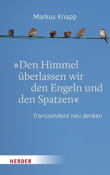 Buchcover und Innenansicht für das Buch: "Den Himmel überlassen wir den Engeln und den Spatzen"