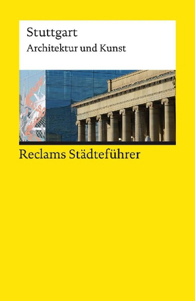 Buchcover und Innenansicht für das Buch: Reclams Städteführer Stuttgart