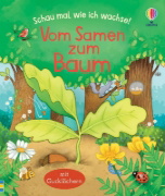 Buchcover und Innenansicht für das Buch: Schau mal, wie ich wachse! Vom Samen zum Baum