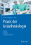 Buchcover und Innenansicht für das Buch: Praxis der Anästhesiologie