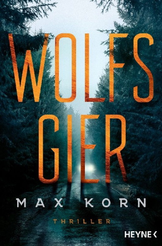 Buchcover und Innenansicht für das Buch: Wolfsgier