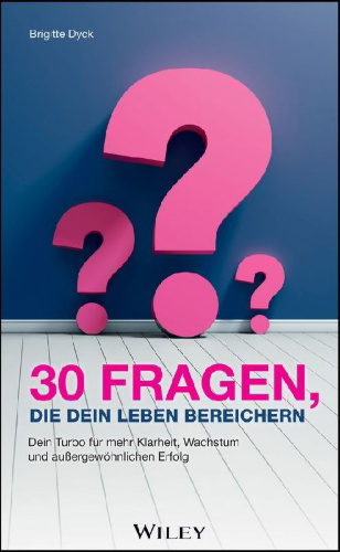 Buchcover und Innenansicht für das Buch: 30 Fragen, die dein Leben bereichern