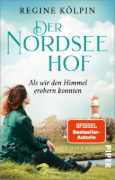 Buchcover und Innenansicht für das Buch: Der Nordseehof - Als wir den Himmel erobern konnten