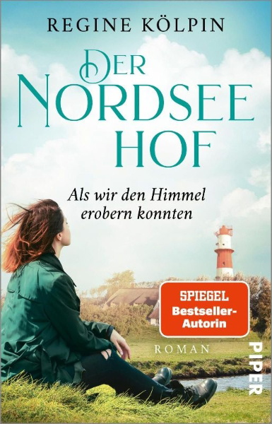 Buchcover und Innenansicht für das Buch: Der Nordseehof - Als wir den Himmel erobern konnten
