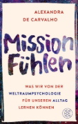 Buchcover und Innenansicht für das Buch: Mission Fühlen