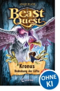 Buchcover und Innenansicht für das Buch: Beast Quest 47 - Kronus, Bedrohung der Lüfte