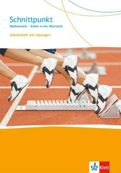 Buchcover und Innenansicht für das Buch: Schnittpunkt Mathematik - Sicher in die Oberstufe. Übungsheft zum Übergang ins Gymnasium Klasse 10/11