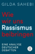 Buchcover und Innenansicht für das Buch: Wie wir uns Rassismus beibringen