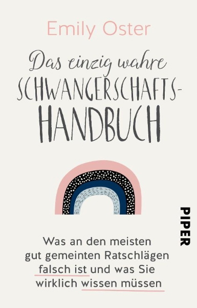 Buchcover und Innenansicht für das Buch: Expecting Better: Why the Conventional Pregnancy Wisdom Is Wrong - and What You Really Need to Know