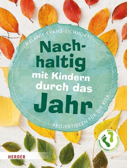 Buchcover und Innenansicht für das Buch: Nachhaltig mit Kindern durch das Jahr