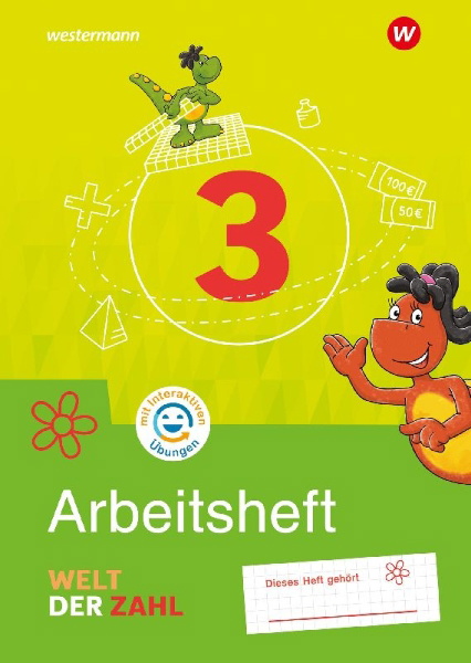 Buchcover und Innenansicht für das Buch: Welt der Zahl 3. Arbeitsheft mit interaktiven Übungen. Für Berlin, Brandenburg, Mecklenburg-Vorpommern, Sachsen-Anhalt und Thüringen