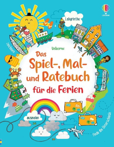 Buchcover und Innenansicht für das Buch: Das Spiel-, Mal- und Ratebuch für die Ferien