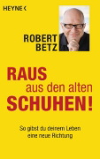 Buchcover und Innenansicht für das Buch: Raus aus den alten Schuhen!