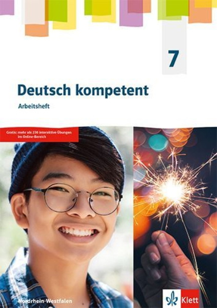 Buchcover und Innenansicht für das Buch: Deutsch kompetent 7. Arbeitsheft Klasse 7. Ausgabe Nordrhein-Westfalen Gymnasium (G9)