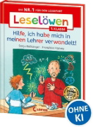 Buchcover und Innenansicht für das Buch: Leselöwen 1. Klasse - Hilfe, ich habe mich in meinen Lehrer verwandelt!