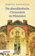 Buchcover und Innenansicht für das Buch: Die abendländische Christenheit im Mittelalter