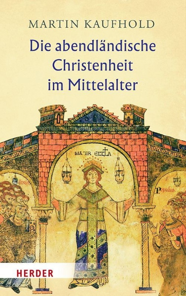 Buchcover und Innenansicht für das Buch: Die abendländische Christenheit im Mittelalter