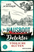 Buchcover und Innenansicht für das Buch: Die Hausboot-Detektei - Tödliche Blüten