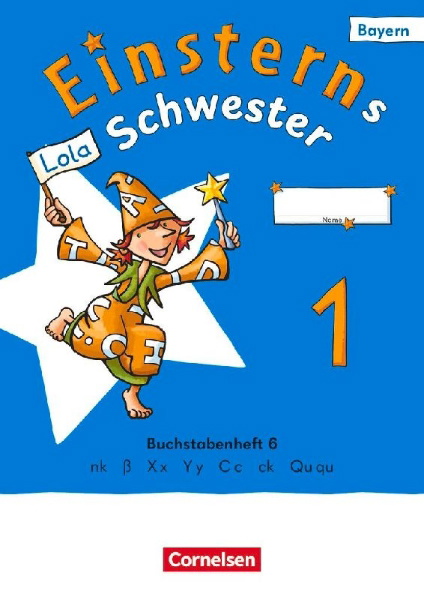 Buchcover und Innenansicht für das Buch: Einsterns Schwester 1. Jahrgangsstufe - Erstlesen - Ausgabe Bayern 2025 - Buchstabenheft 6