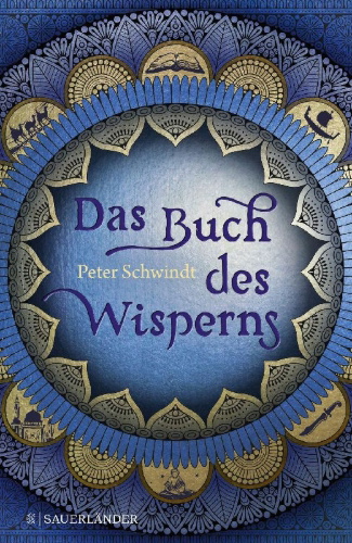 Buchcover und Innenansicht für das Buch: Das Buch des Wisperns (Die Gilead-Saga 1)