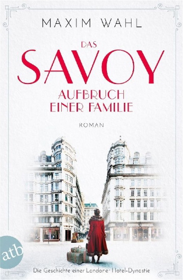 Buchcover und Innenansicht für das Buch: Das Savoy - Aufbruch einer Familie