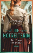 Buchcover und Innenansicht für das Buch: Die Hofreiterin - Der Traum von Freiheit