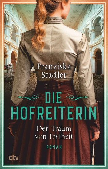 Buchcover und Innenansicht für das Buch: Die Hofreiterin - Der Traum von Freiheit