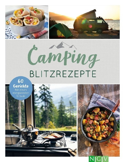 Buchcover und Innenansicht für das Buch: Camping-Blitzrezepte . 60 Gerichte für einen entspannten Urlaub