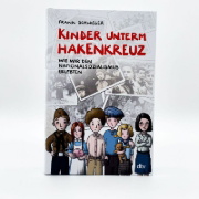 Buchcover und Innenansicht für das Buch: Kinder unterm Hakenkreuz - Wie wir den Nationalsozialismus erlebten