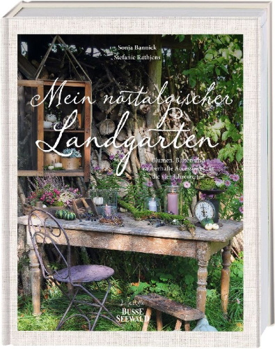 Buchcover und Innenansicht für das Buch: Mein nostalgischer Landgarten