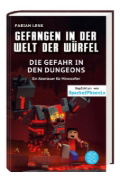 Buchcover und Innenansicht für das Buch: Gefangen in der Welt der Würfel. Die Gefahr in den Dungeons. Ein Abenteuer für Minecrafter