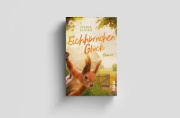 Buchcover und Innenansicht für das Buch: Eichhörnchenglück