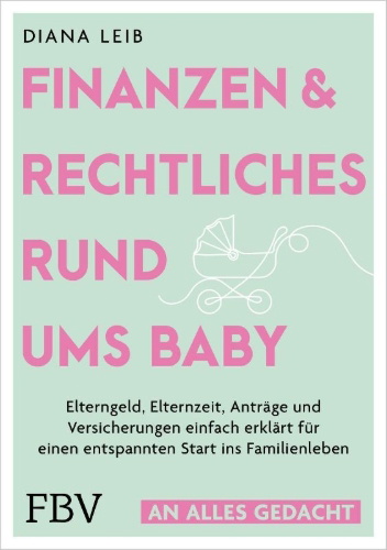 Buchcover und Innenansicht für das Buch: Finanzen & Rechtliches rund ums Baby