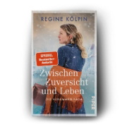Buchcover und Innenansicht für das Buch: Zwischen Zuversicht und Leben