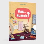 Buchcover und Innenansicht für das Buch: Was ist ein Mensch?