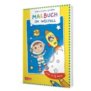Buchcover und Innenansicht für das Buch: Ausmalbilder für Kita-Kinder: Mein erstes großes Malbuch: Im Weltall