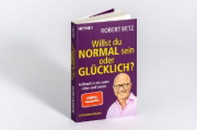 Buchcover und Innenansicht für das Buch: Willst du normal sein oder glücklich?