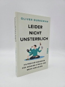 Buchcover und Innenansicht für das Buch: Leider nicht unsterblich