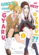 Buchcover und Innenansicht für das Buch: Gibt's denn keine Gyaru, die nett zu Otaku sind?! 04