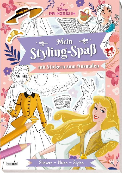 Buchcover und Innenansicht für das Buch: Disney Prinzessin: Mein Styling-Spaß mit Stickern zum Ausmalen - Stickern - Malen - Stylen