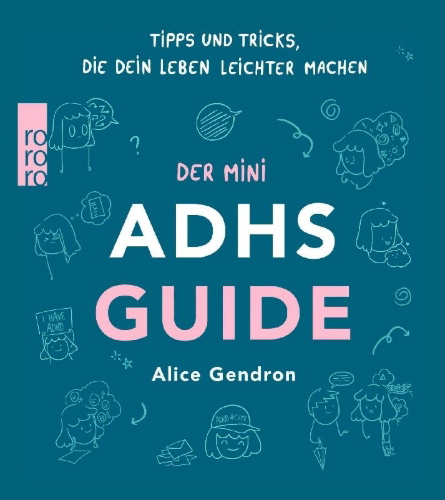Buchcover und Innenansicht für das Buch: The Mini ADHD Coach: Tips and Hacks To Make Life Easier