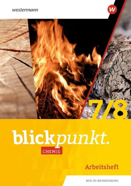 Buchcover und Innenansicht für das Buch: Blickpunkt Chemie 7/8. Arbeitsheft. Berlin, Brandenburg