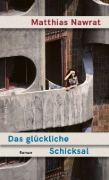 Buchcover und Innenansicht für das Buch: Das glückliche Schicksal