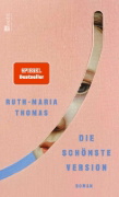 Buchcover und Innenansicht für das Buch: Die schönste Version