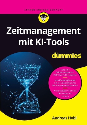 Buchcover und Innenansicht für das Buch: Zeitmanagement mit KI-Tools für Dummies