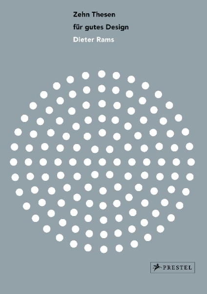 Buchcover und Innenansicht für das Buch: Dieter Rams: Zehn Thesen für gutes Design: Dieter Rams
