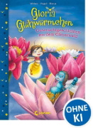 Buchcover und Innenansicht für das Buch: Gloria Glühwürmchen - Gutenachtgeschichten aus dem Glitzerwald