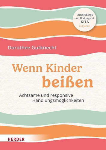 Buchcover und Innenansicht für das Buch: Wenn Kinder beißen