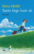 Buchcover und Innenansicht für das Buch: Tante Inge haut ab
